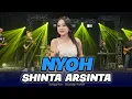 Download Lagu Nyoh - Shinta Arsinta (Official Music Video)