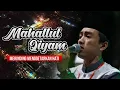 Download Lagu MERINDING MENGGETARKAN HATI || MAHALLUL QIYAM || YA NABI SALAM ALAIKA || SR official