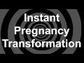 Instant Pregnancy Transformation Hypnosis