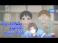 Download Lagu Kaise Hua-Tu Itna Jaruri KAise Hua | Love- Romantic song | AMV