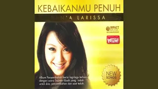 Download KebaikanMu Penuh MP3