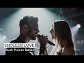 Lagu Endless Love - Lionel Richie, Diana Ross | Rock Power Ballad Cover