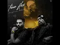 True Flex - Parmish Verma & Bohemia