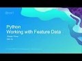 Python Working with Feature Data