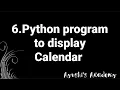 Python program to display calendar