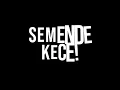 Download Lagu SEMENDE KECE!