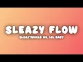 SleazyWorld Go - Sleazy Flow (Remix) ft. Lil Baby