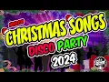 CHRISTMAS SONGS MEDLEY 2024 | Nonstop Disco Party Mix | Dj Rowel