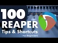 100 Reaper Tips and Shortcuts for Beginners