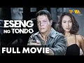 Download Lagu Eseng Ng Tondo FULL MOVIE HD | Fernando Poe Jr, Ina Raymundo, Jenny Syquia