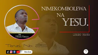NIMEKOMBOLEWA NA YESU TENZI NAMBA 25 VIDEO HD 