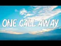 Download Lagu Charlie Puth   One Call Away Lyrics   Christina Perri, Bruno Mars MixLyrics