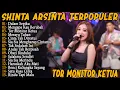 Arshinta - DALAM SEPIKU, TOR MONITOR KETUA - Full Album Dangdut Koplo 2025 2026