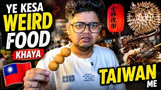 Ye Kya Khaa Liya Taiwan StreetMarket me 🥵🤯|@kandalovers4617 