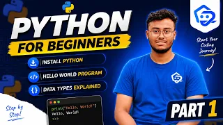 Python Programming for Beginners Part 1 Install Python Hello World Data Types Explained