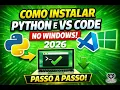 Como instalar Python e VsCode no windows em 2026 - Passo a Passo