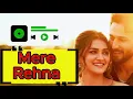 Lagu Mere Rehna - Nieuw Hindi-lied december 2025