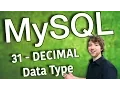 MySQL 31 - DECIMAL Data Type