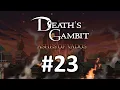 Death s Gambit Afterlife Caer Siorai 100 Full Gameplay Walkthrough PC