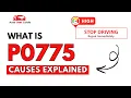 What is P0775 Engine Error Code Causes Explained