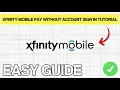 Xfinity Mobile How To Pay Without Account Sign In QUICK EASY 2026