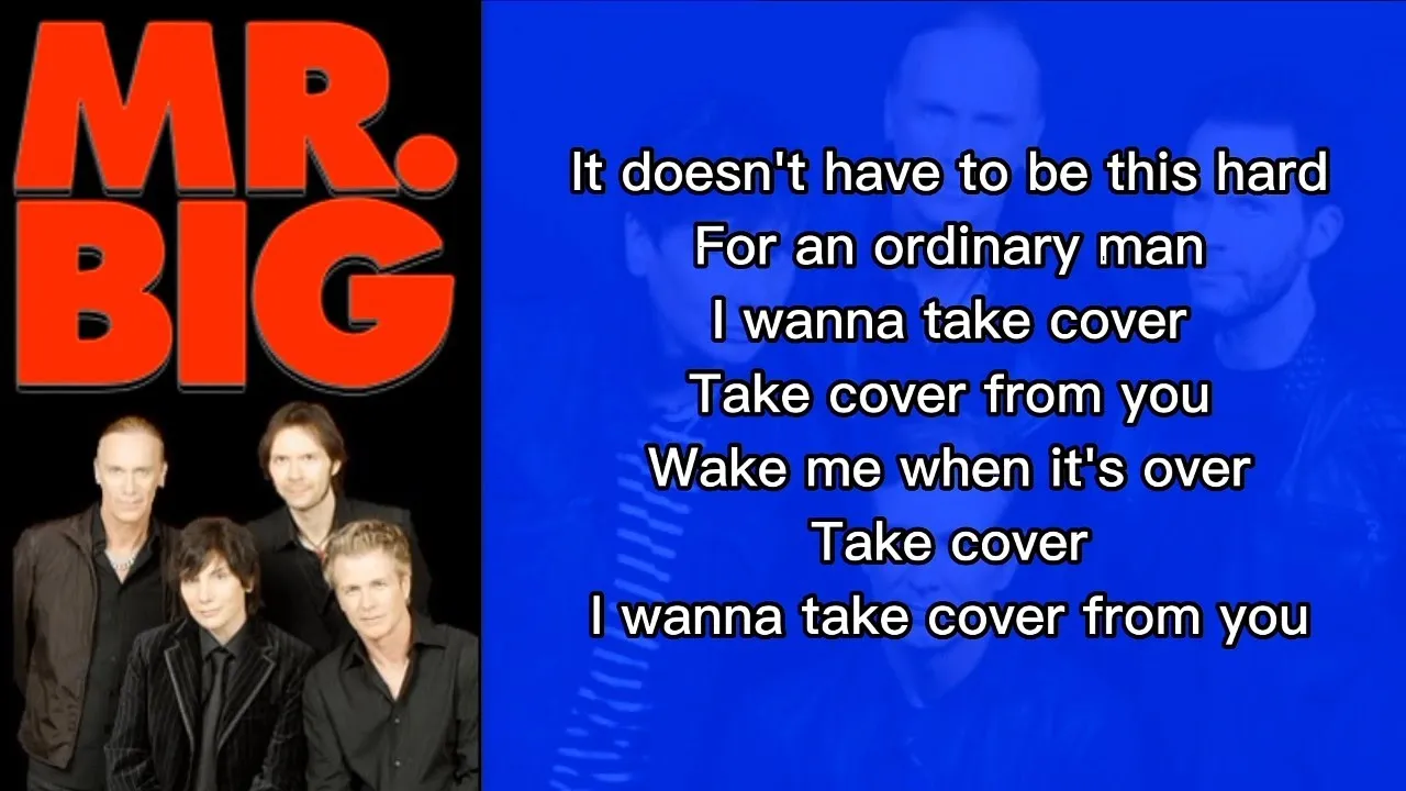 Mr. Big - Take Cover with Lyrics Mr. Big - Take Cover with Lyrics