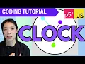 p5 js Coding Tutorial Clock