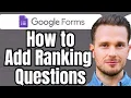 How To Add Ranking Questions In Google Forms