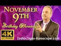 November 9 Zodiac Horoscope and Birt ay Personality November 9th Birt ay Personality Analysis