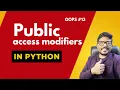 Public access modifiers in python
