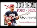 PODO PODO - ENDANK SOEKAMTI BASS COVER #SOEKAMTIKARAOKE