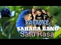 Download Lagu Sahara Band...Satu Rasa Karaoke