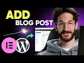 How to ADD a BLOG POST in WordPress with Elementor Step by Step
