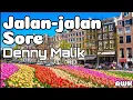 Download Lagu DENNY MALIK - Jalan-jalan Sore (Lirik)