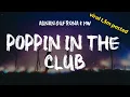 Download Lagu Adnan Gufrona \u0026 MW - Poppin in the Club (EQ Shift Version)