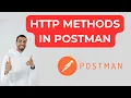 Understanding HTTP Methods in Postman GET POST PUT DELETE Explained