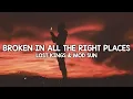 Lost Kings \u0026 MOD SUN - Broken In All The Right Places (Lyrics)