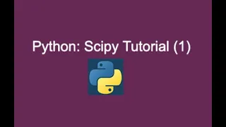 56 Python Scipy Tutorial 1