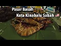 IKAN FRESH DI PASAR IKAN KOTA KINABALU SABAH 🇲🇾