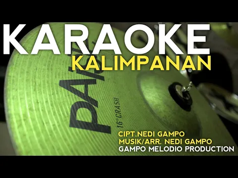 Download MP3 KARAOKE - KALIMPANAN | Nada C (LAKI-LAKI)