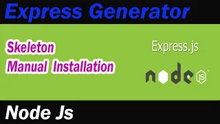 ExpressJs Part-01 Installation Manually Or With Express-Generator Back-End in Hindi