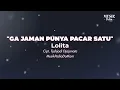 Lolita - Ga Jaman Punya Pacar Satu (Karaoke)