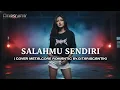 Lagu Salahmu sendiri - Version Cover Ai Music ( Metalcore breakdown remix by.Gitariscantik )