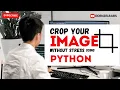 Image Resizing Using Python Programming