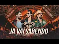 Download Lagu Já Vai Sabendo - Fernando \u0026 Sorocaba, Murilo Huff (Vídeo Oficial)