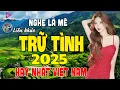 Download Lagu 13/09 Mở Loa Hết Cỡ LK Nhạc Trữ Tình Bolero CỰC ÊM TAI Ru NGủ Về Đêm ♫ LK Nhạc Vàng Xưa MỚI RA LÒ