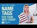 How To Create Name Tags For Your Next Event