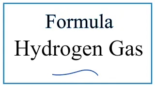 Write the Formula for Hydrogen Gas