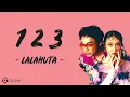 1 2 3 - Lalahuta (Lirik Lagu)