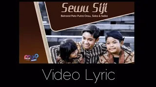 Download Betrand Peto Putra Onsu, Saka \u0026 Seika - Sewu Siji Video Lyric MP3